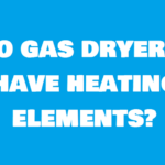 Do Gas Dryers Have Heating Elements MachineLounge