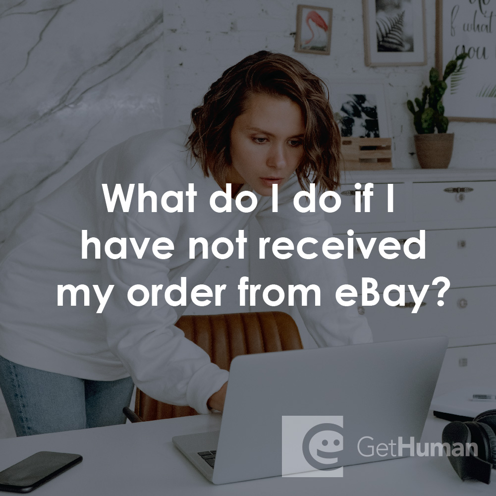 What Do I Do If I Have Not Received My Order From Ebay 