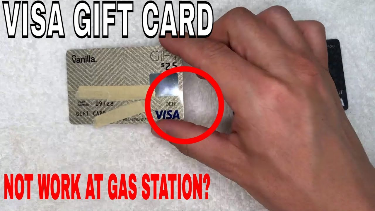 Why Visa Gift Card Does Not Work At Gas Station YouTube